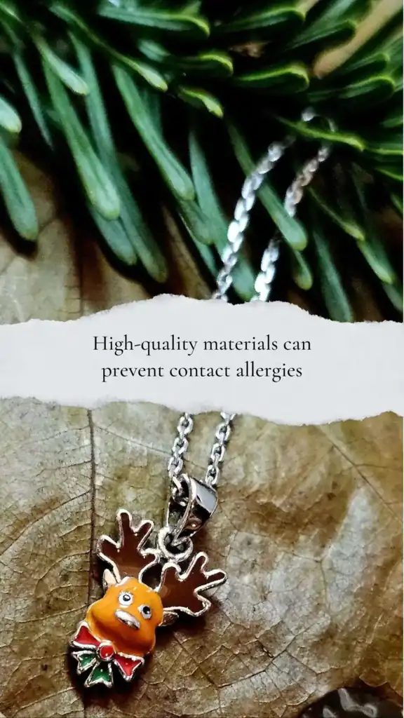 Avoid contact allergies by using the right materials