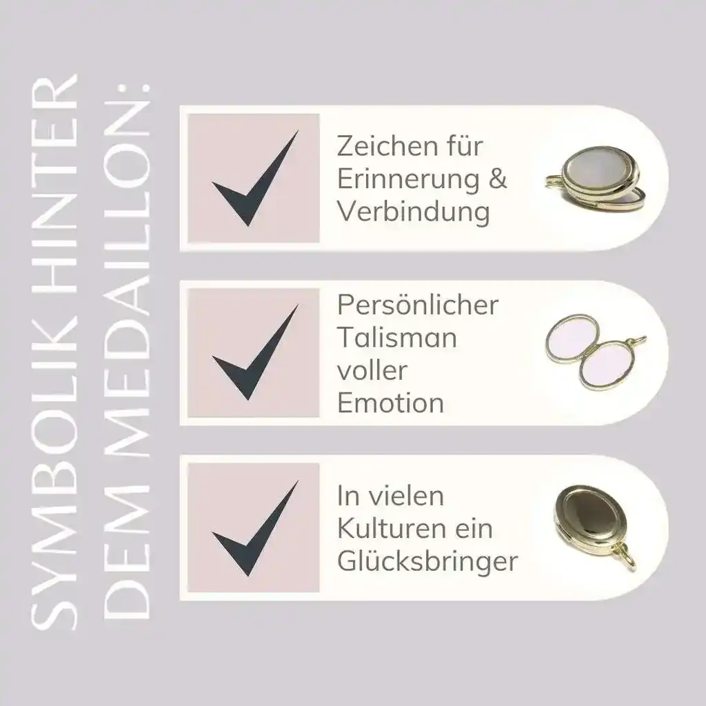 Grafik mit drei Aussagen zur Bedeutung eines Medaillons: Erinnerung und Verbindung, emotionaler Talisman, Glücksbringer in vielen Kulturen. Jeweils mit Häkchen und Medaillon-Abbildungen.