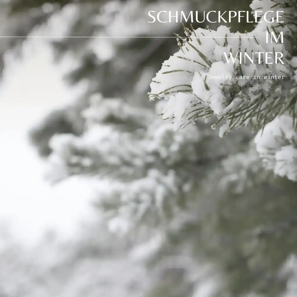 Schmuckpflege im Winter - Warum Silber schneller anläuft und was wirklich dagegen hilft